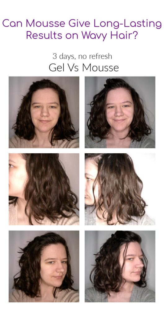 Day 3 hair after using gel vs mousse. Can results from mousse last as long as gel on wavy hair?